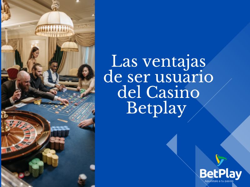 Betplay casino'da çevrimiçi oyun oynamanın faydaları